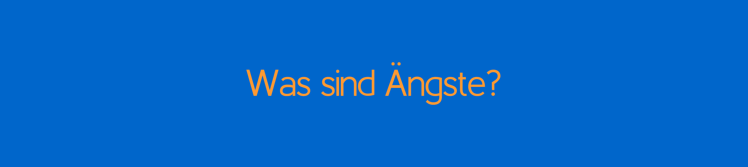 Was sind Ängste? Sie werden in kontextabhängige und unabhängige Ängste sowie mit und ohne Panikattacken unterschieden.